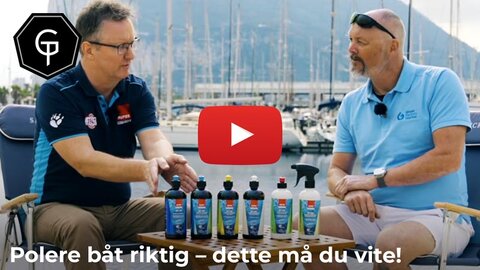 Polere båt riktig – dette må du vite!