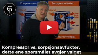 Kompressor vs. sorpsjonsavfukter – dette ene spørsmålet avgjør valget